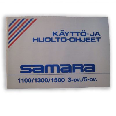 Käyttö- ja huolto-ohjeet, Samara